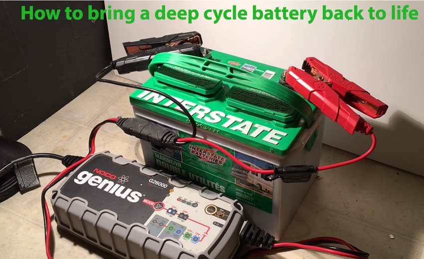 How to bring a deep cycle battery back to life